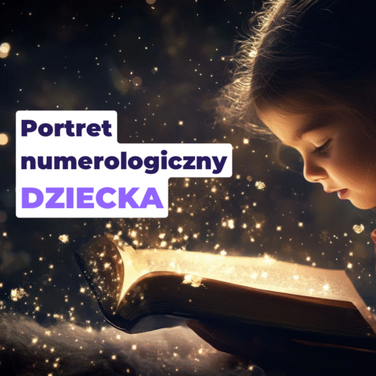 ANALIZA DZIECKA -portret numerologiczny